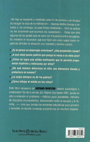 Mi hijo es un vago: herramientas para padres : cómo entender, prevenir y remediar el problema en casa y en el colegio (Psicología y salud)