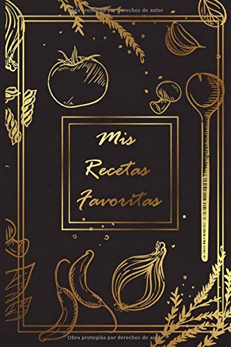 mi receta favorita: 100 páginas para 100 recetas / libro de cocina familiar / recetas organizadas / libro de cocina personal / Su libro de recetas