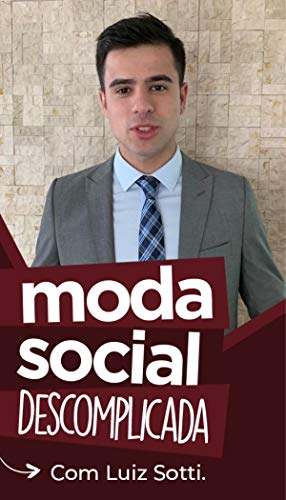 Moda Social Descomplicada (Portuguese Edition)