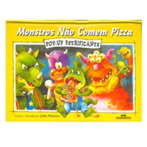 Monstros Não Comem Pizza (Em Portuguese do Brasil)