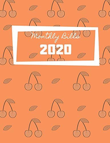 Monthly Bills 2020: Planner For Budgeting 2020 | Workbook, Expense Tracker | Debt Free (146 Pages, 8.5 x 11)