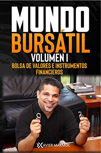 Mundo Bursátil: Bolsa de valores e instrumentos financieros