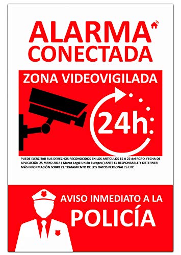 Nuevo Cartel de Alarma Conectada de PVC expandido de 3mm. Resistente al Intemperie y al fuego. (Cartel A4)