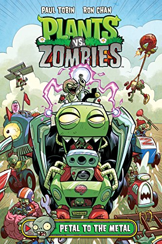 Plants vs. Zombies Volume 5: Petal to the Metal (English Edition)