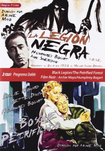 Programa Doble Film Noir - Archie Mayo/Humphrey Bogart (La Legión Negra - El Bosque Petrificado) [DVD]