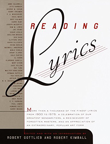 Reading Lyrics: More Than a Thousand of the Century's Finest Lyrics