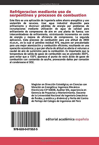 Refrigeracion mediante uso de serpentines y procesos de combustion: Ahorros energéticos: enfriamiento de agua de refrigeración y mejora de procesos de combustión.