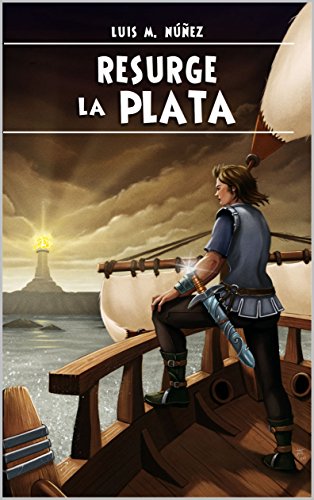 Resurge la plata (La sombra dorada nº 2)