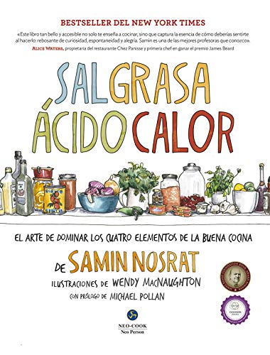 Sal, grasa, ácido, calor. El arte de dominar los cuatro elementos de la buena cocina (Neo-Cook)