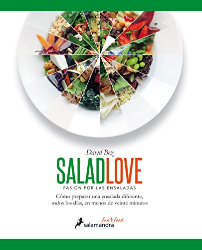 SALADLOVE (SFUN&FOOD): Pasión por las ensaladas (Salamandra fun&food)