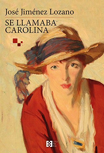 Se llamaba Carolina (Literaria nº 2)