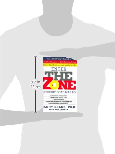 Sears, B: The Zone: Revolutionary Life Plan to Put Your Body in Total Balance for Permanent Weight Loss