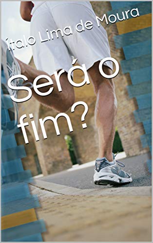 Será o fim? (1) (Portuguese Edition)