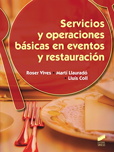 Servicios y operaciones básicas en eventos y restauración: 34 (Hostelería y Turismo)