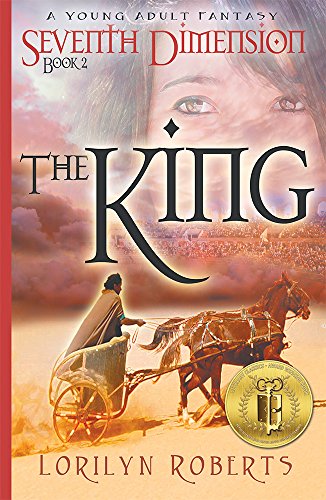 Seventh Dimension - The King: A Young Adult Fantasy (Seventh Dimension Series Book 2) (English Edition)