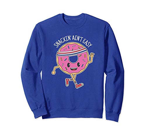 Situen Sn.acking Ain't E.asy Donut E.xercising Sweatshirt - Front Print Sweatshirt For Men and Women