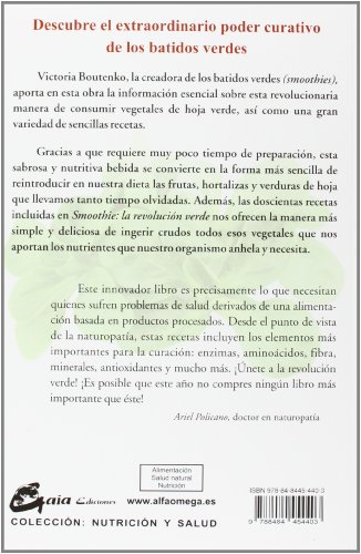 Smoothies. La Revolución Verde: 200 recetas sencillas para un salto radical a la salud natural (Nutrición y salud)