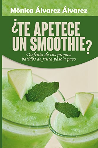 ¿Te apetece un smoothie?