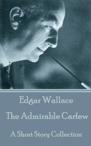 The Admirable Carfew: A Short Story Collection (English Edition)