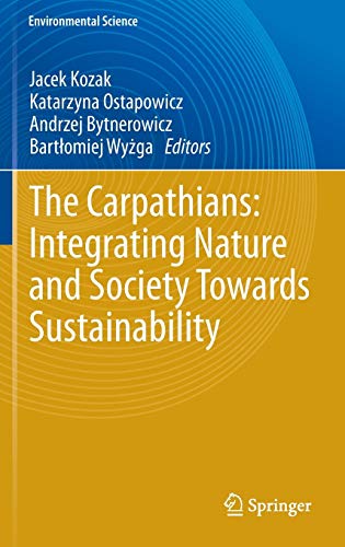 The Carpathians: Integrating Nature and Society Towards Sustainability (Environmental Science and Engineering)