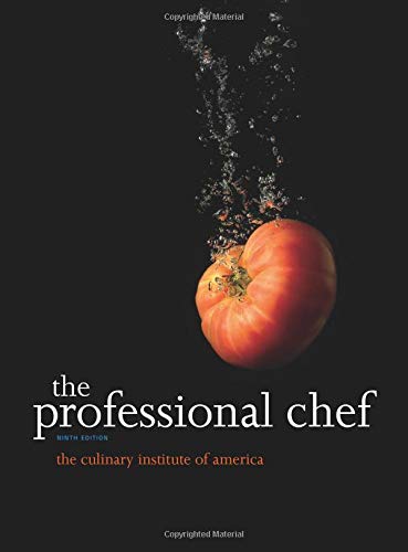 The Culinary Institute of America (CIA): The Professional Ch