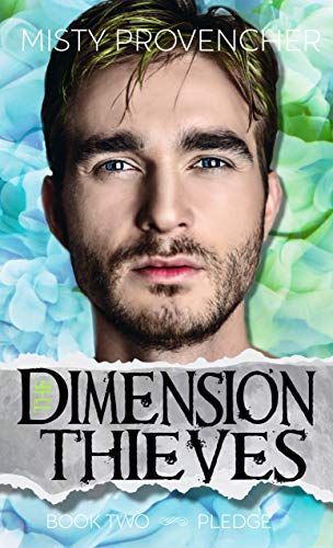 The Dimension Thieves: Book Two, Pledge (The Dimension Series 2) (English Edition)