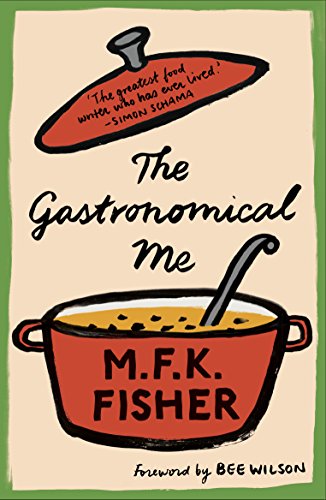 The Gastronomical Me (English Edition)