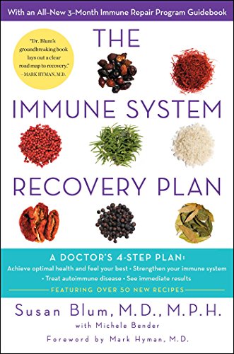 The Immune System Recovery Plan: A Doctor's 4-Step Program to Treat Autoimmune Disease