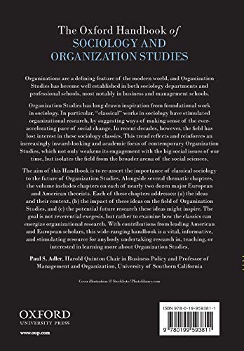 The Oxford Handbook of Sociology and Organization Studies: Classical Foundations (Oxford Handbooks)