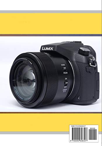 The Panasonic DMC-FZ1000 User's Manual