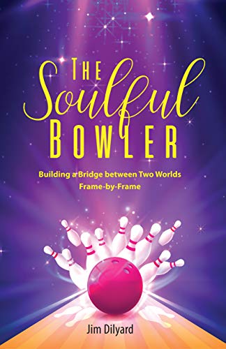 The Soulful Bowler: Building a Bridge Between Two Worlds Frame-by-Frame (English Edition)