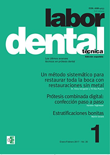 Un método sistemático para restaurar toda la  boca con restauraciones sin metal: Labor Dental Técnica