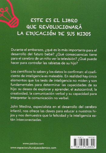 Viaje al cerebro del niño: Cómo criar a un niño inteligente y feliz (Guías para Padres)