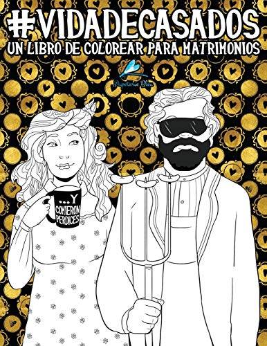 Vida de casados: Un libro de colorear para matrimonios