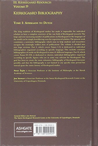 Volume 19, Tome I: Kierkegaard Bibliography: Afrikaans to Dutch (Kierkegaard Research: Sources, Reception and Resources)