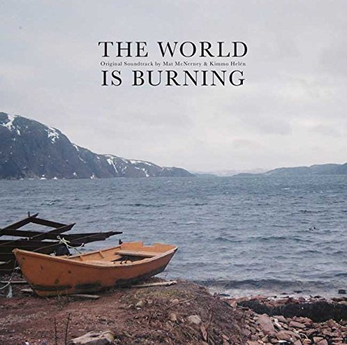 World Is Burning by MAT / HELEN,KIMMO MCNERNEY