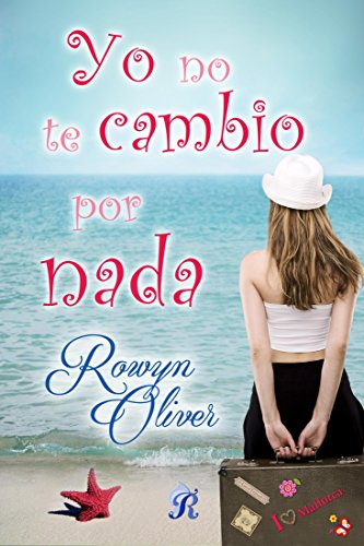 Yo no te cambio por nada (Romantic Ediciones)