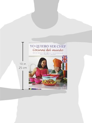 Yo quiero ser chef: Cocinas del mundo (Gastronomía Cultural)