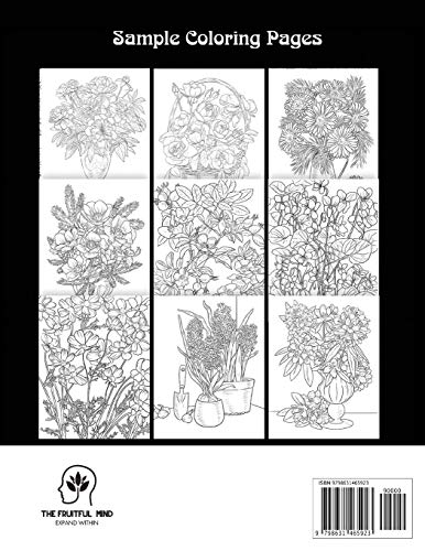 100 Beautiful Flowers Coloring Book: An Adult Coloring Book Featuring 100 Beautiful Flower Designs Including Succulents, Potted Plants, Bouquets, Wildflowers, Wreaths and Many More!