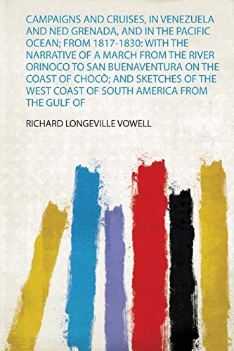 A Manual of Zoology for the Use of Students: With the Narrative of a March from the River Orinoco to San Buenaventura on the Coast of Chocò; and ... Coast of South America from the Gulf of: 1