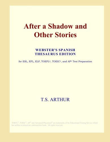 After a Shadow and Other Stories (Webster's Spanish Thesaurus Edition)