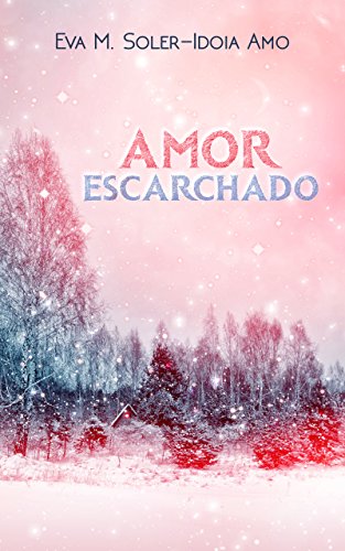 Amor escarchado