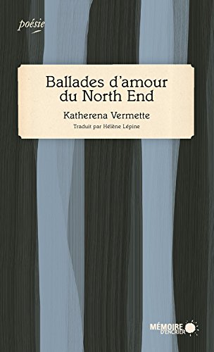 Ballades d'amour du North End (French Edition)