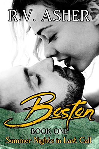 Boston: A Steamy Small Town Romance (Summer Nights in Last Call Book 1) (English Edition)