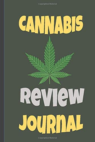 Cannabis  Review  Journal: Medical Therapy Notebook For Recording strains,effects,symptoms