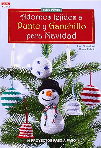 Crea Con Patrones. Adornos Tejidos A Punto Y Ganchillo Para Navidad - Número 12