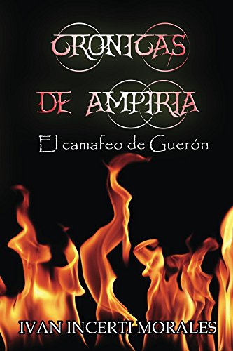 Crónicas de Ampiria: El camafeo de Guerón