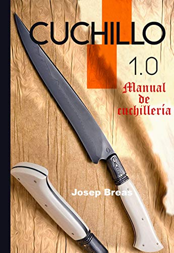 Cuchillo 1.0: Manual de cuchillería