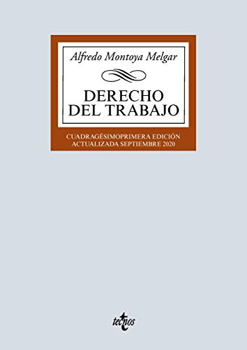 Derecho del Trabajo (Derecho - Biblioteca Universitaria de Editorial Tecnos)