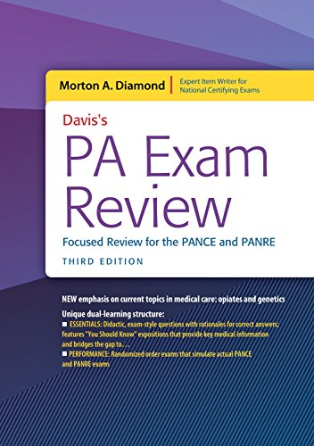 Diamond, M: Davis's PA Exam Review: Focused Review for the Pance and Panre
